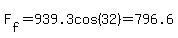 F%5Bf%5D=939.3cos%2832%29=796.6