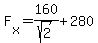 F%5Bx%5D=160%2Fsqrt%282%29%2B280