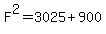 F%5E2=3025%2B900