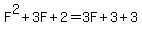 F%5E2+%2B+3F+%2B+2+=+3F+%2B+3+%2B+3