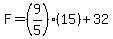 F+=+%289%2F5%29%2815%29%2B32