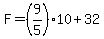 F+=+%289%2F5%2910%2B32