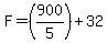 F+=+%28900%2F5%29+%2B+32