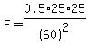 F+=+0.5%2A25%2A25%2F%2860%29%5E2