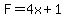 F+=+4x+%2B+1