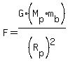 F+=+G%2A%28M%5Bp%5D%2Am%5Bb%5D%29%2F%28R%5Bp%5D%29%5E2