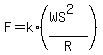 F+=+k%2A%28%28WS%5E2%29%2FR%29