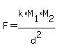 F+=+k%2AM%5B1%5D%2AM%5B2%5D%2Fd%5E2