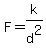 F+=+k%2Fd%5E2