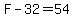 F+-32+=+54