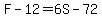 F-12=6S-72