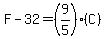 F-32=%289%2F5%29%28C%29