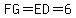 FG=ED=6