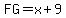 FG=x%2B9+