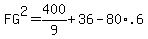 FG%5E2=400%2F9%2B36-80%2A.6