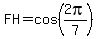 FH=cos%282pi%2F7%29