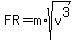 FR+=+m%2Asqrt%28v%5E3%29