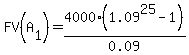 FV%28A%5B1%5D%29=4000%281.09%5E25-1%29%2F0.09