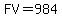 FV=984