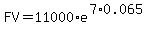 FV+=+11000%2Ae%5E%287%2A0.065%29