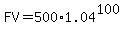 FV+=+500%2A1.04%5E100