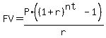 FV+=+P+%2A%28%281+%2B+r%29%5E%28nt%29+-+1%29+%2F+r