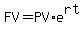 FV+=+PV%2A+e%5Ert