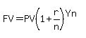 FV++=++PV%281+%2B+r%2Fn%29%5E%28Yn%29