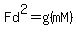 Fd%5E2+=+g+%28m+M%29