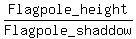 Flagpole_height%2FFlagpole_shaddow