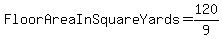 FloorAreaInSquareYards++=+120+%2F9