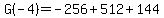 G%28-4%29++=++-256%2B512%2B144