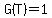 G%28T%29=1