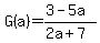 G%28a%29=%283-5a%29%2F%282a%2B7%29