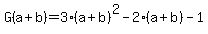 G%28a%2Bb%29=3%28a%2Bb%29%5E2-2%28a%2Bb%29-1