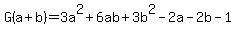 G%28a%2Bb%29=3a%5E2%2B6ab%2B3b%5E2-2a-2b-1