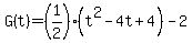 G%28t%29=%281%2F2%29%28t%5E2-4t%2B4%29-2