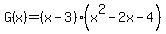G%28x%29=%28x-3%29%28x%5E2-2x-4%29