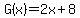 G%28x%29=2x%2B8
