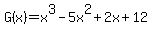 G%28x%29=x%5E3-5x%5E2%2B2x%2B12