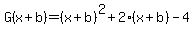 G%28x%2Bb%29=%28x%2Bb%29%5E2%2B2%28x%2Bb%29-4