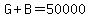 G%2BB=50000