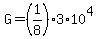 G=%281%2F8%293%2A10%5E4