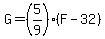 G=%285%2F9%29%28F-32%29