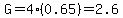 G=4%280.65%29=2.6
