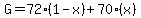 G=72%281-x%29%2B70%28x%29