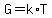 G=k%2AT