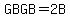 GBGB=2++B