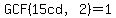 GCF%2815cd%2C2%29=1