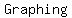 Graphing